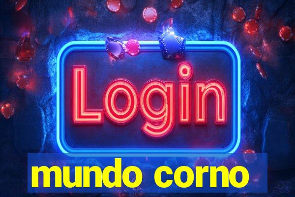 mundo corno